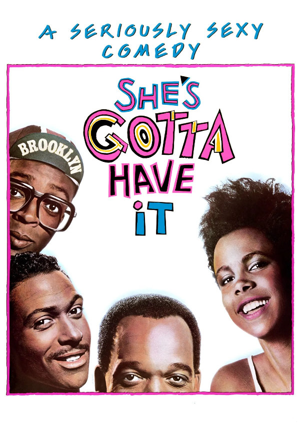 'She's Gotta Have It' movie poster