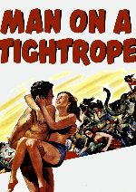 Man On A Tightrope showtimes