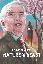Dennis Skinner: Nature of the Beast showtimes