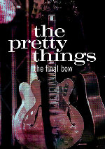 The Pretty Things: The Final Bow showtimes