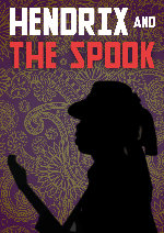 Hendrix and the Spook showtimes