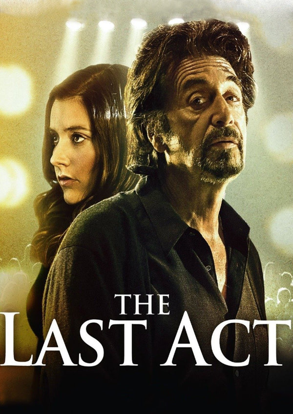 'The Last Act' movie poster