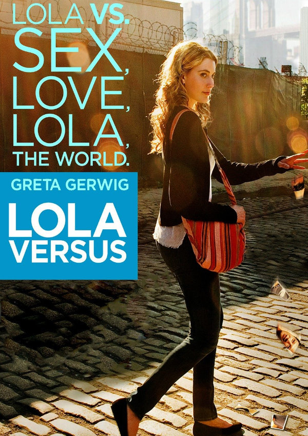 'Lola Versus' movie poster