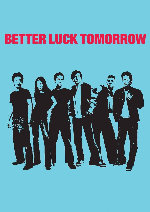 Better Luck Tomorrow showtimes