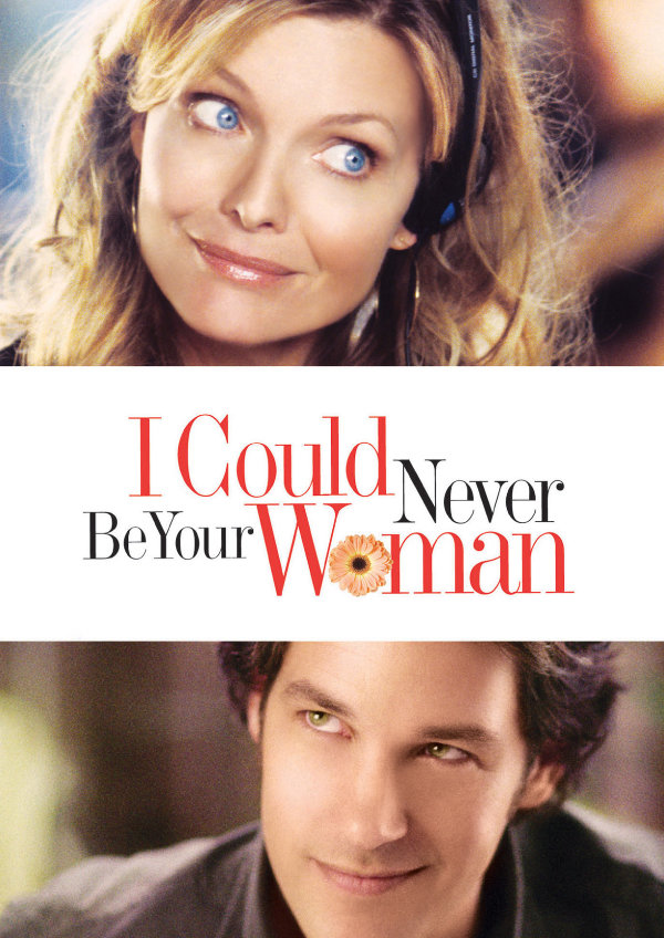 'I Could Never Be Your Woman' movie poster