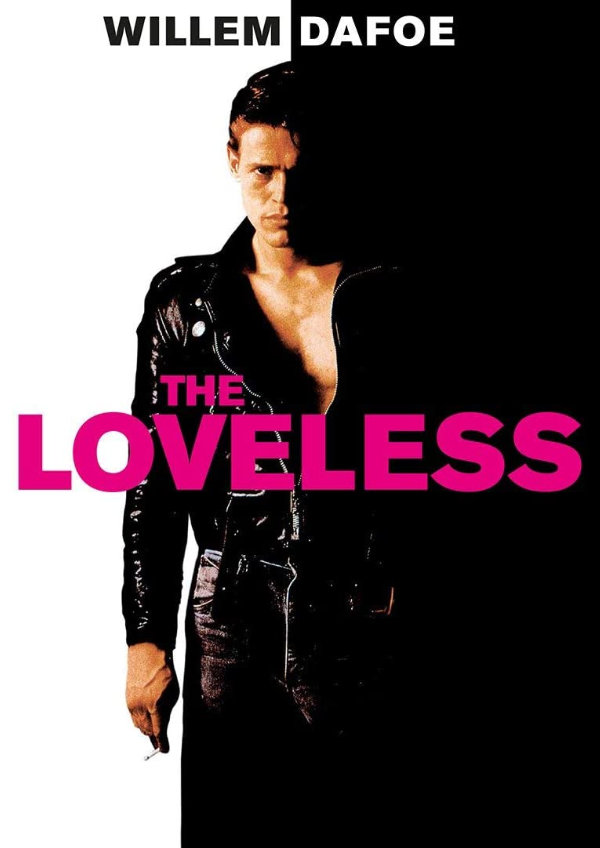'The Loveless' movie poster