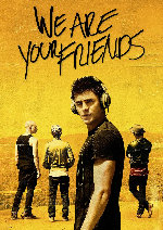 We Are Your Friends showtimes