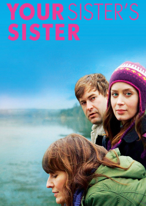 'Your Sister's Sister' movie poster