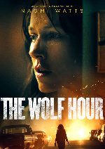 The Wolf Hour showtimes