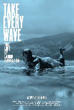 Take Every Wave: The Life of Laird Hamilton showtimes