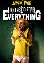 A Fantastic Fear of Everything showtimes