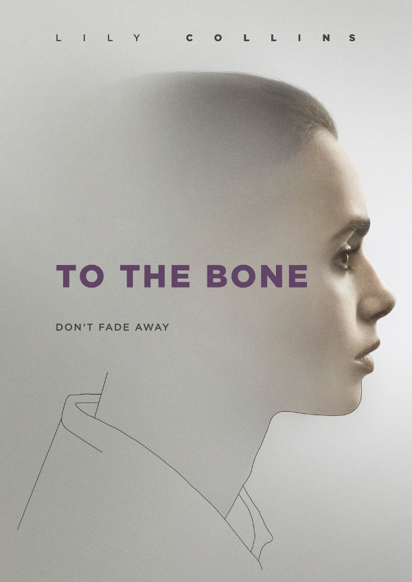 'To the Bone' movie poster