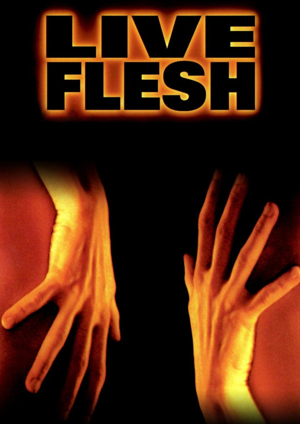 'Live Flesh' movie poster