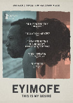 This is My Desire (Eyimofe) showtimes