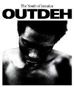 Out Deh: The Youth Of Jamaica showtimes