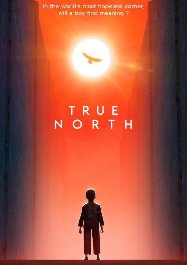 'True North' movie poster