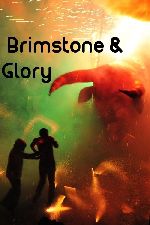Brimstone & Glory showtimes