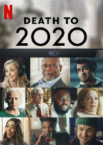 Death to 2020 showtimes