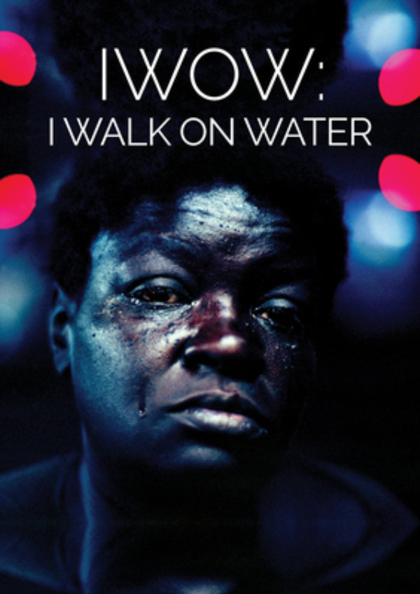 'IWOW: I Walk on Water' movie poster