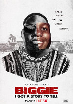 Biggie: I Got a Story to Tell showtimes