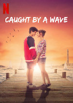 Caught by a Wave showtimes