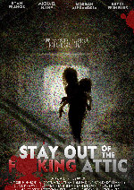 Stay Out of the F**king Attic showtimes