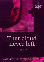 That Cloud Never Left showtimes
