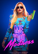 Me, You, Madness showtimes