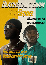 Blacks Can’t Swim: The Sequel showtimes