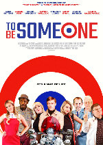 To Be Someone showtimes