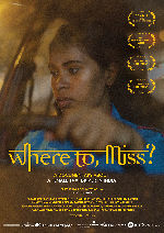 Where to, Miss? (+ Indian Women Claiming Spaces Shorts) showtimes