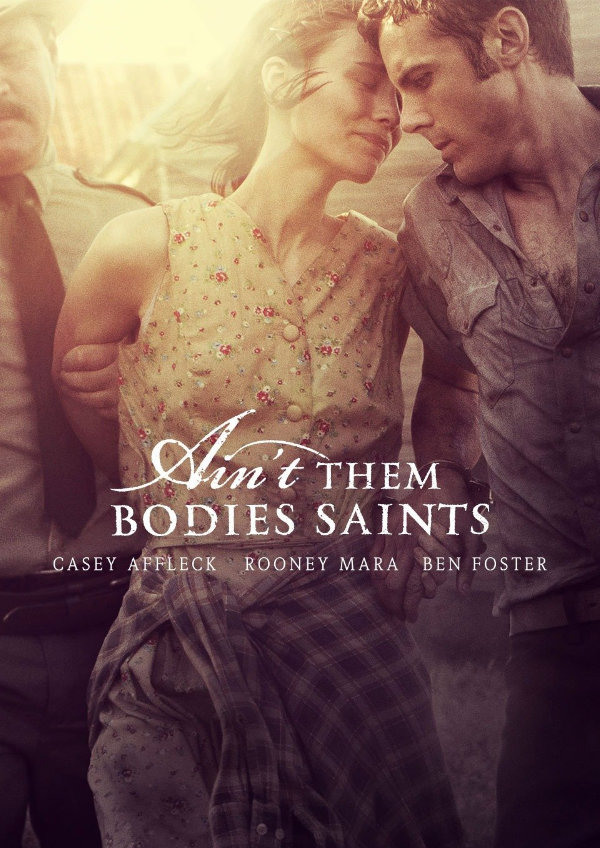 'Ain't Them Bodies Saints' movie poster