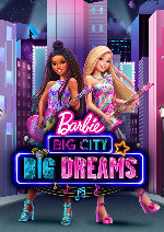 Barbie: Big City, Big Dreams showtimes