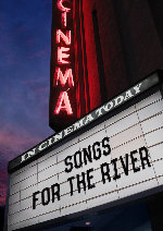 Songs For The River showtimes