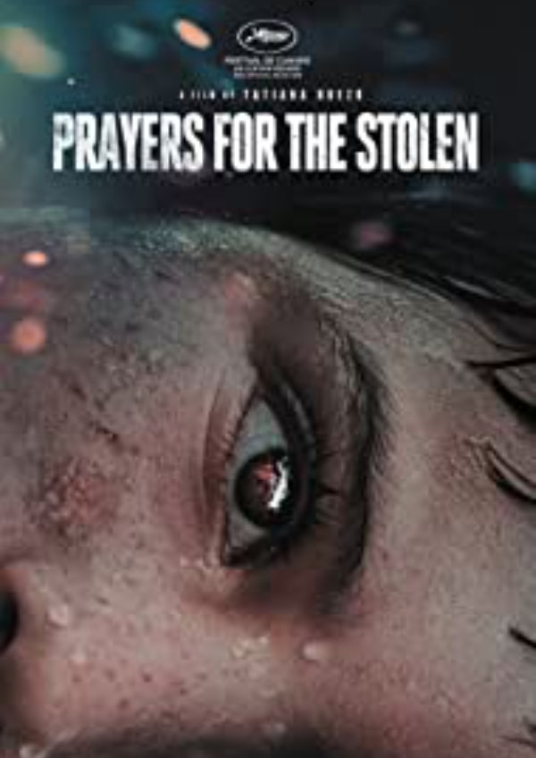 'Prayers for the Stolen (Noche de fuego)' movie poster