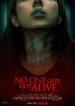 No One Gets Out Alive showtimes