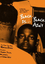 Black Is ... Black Ain't showtimes