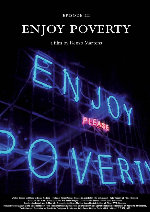 Episode III: Enjoy Poverty showtimes