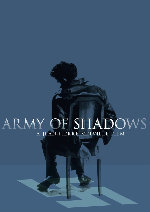 The Army of Shadows (L'Armee des Ombres) showtimes