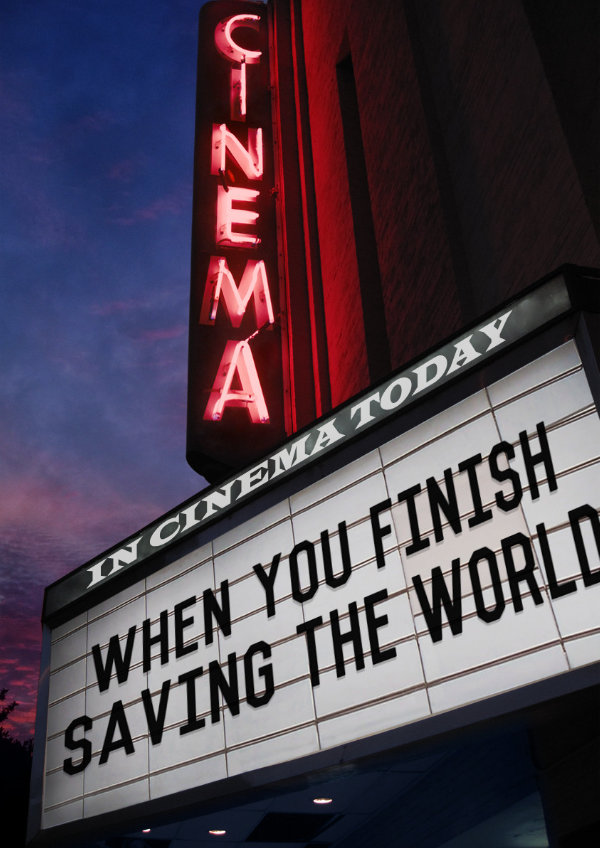 'When You Finish Saving the World' movie poster