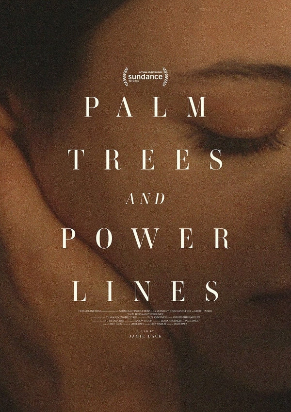 'Palm Trees and Power Lines' movie poster