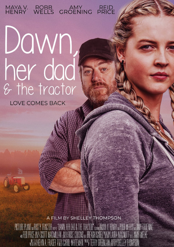 'Dawn, her Dad, and the Tractor' movie poster