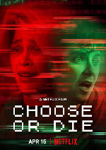 Choose or Die showtimes