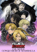 Fullmetal Alchemist The Movie: Conqueror Of Shamballa showtimes