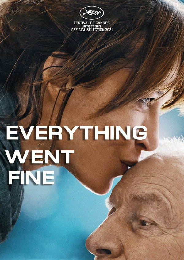 'Everything Went Fine' movie poster