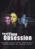 Small Time Obsession showtimes