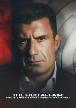 The Figo Affair: The Transfer that Changed Football showtimes