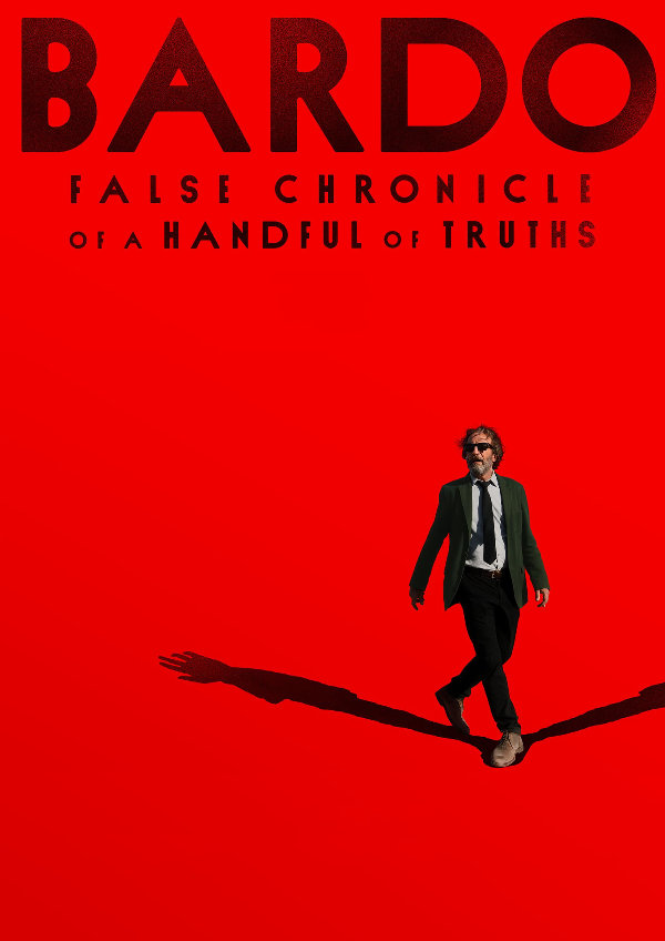 'Bardo, False Chronicle of a Handful of Truths' movie poster