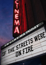 If the Streets Were on Fire showtimes