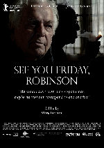 See You Friday, Robinson showtimes